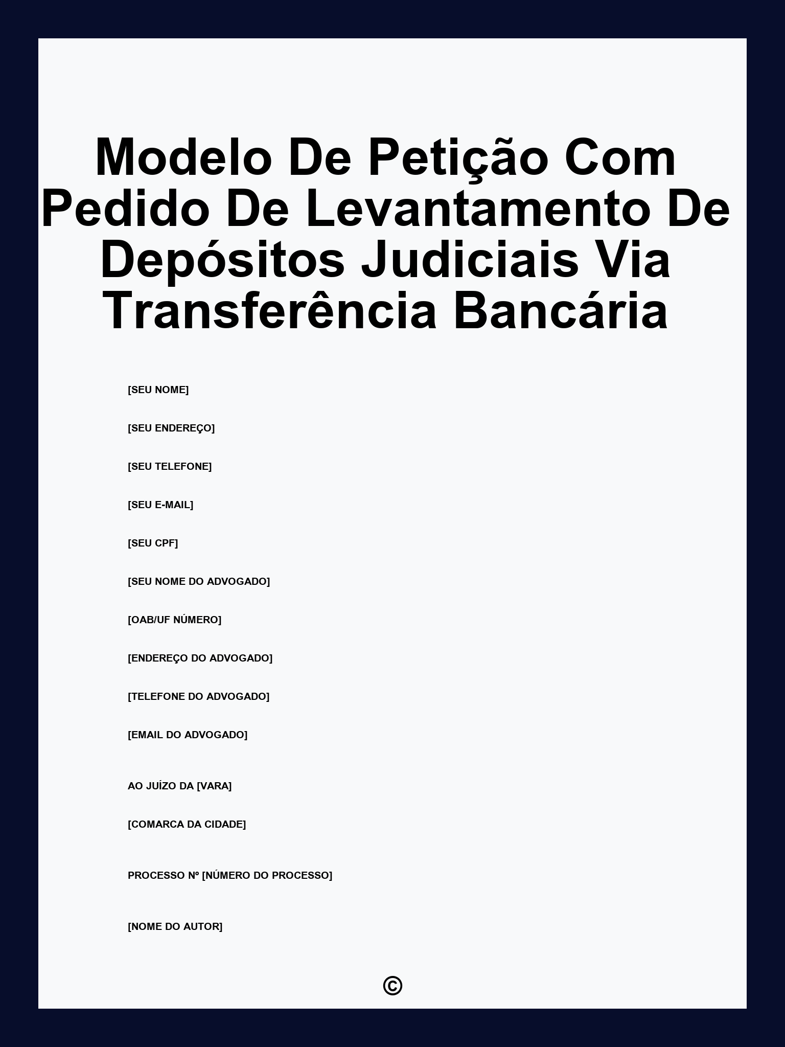 Modelo De Petição Com Pedido De Levantamento De Depósitos Judiciais Via Transferência Bancária