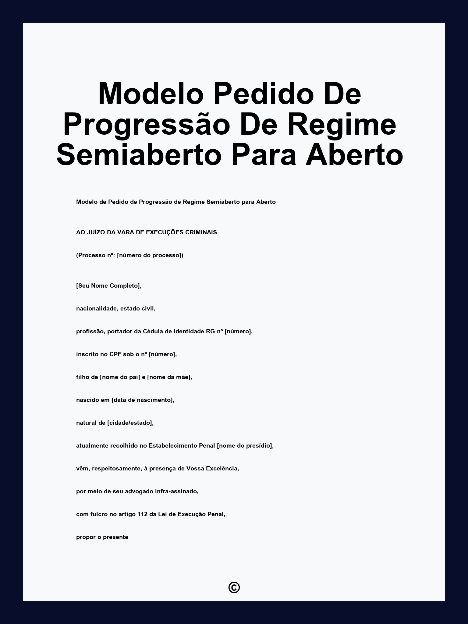 Modelo Pedido De Progressão De Regime Semiaberto Para Aberto